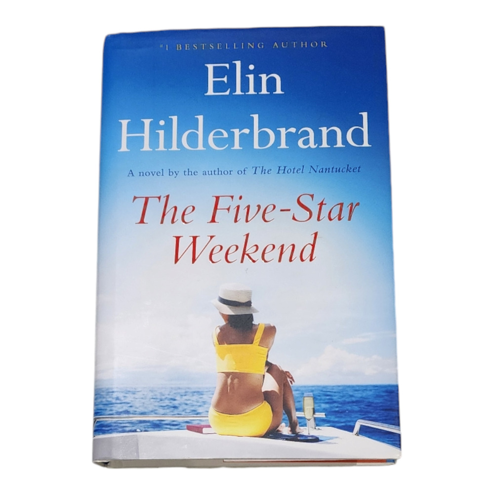 The Five-Star Weekend Elin Hilderbrand Hardcover Book